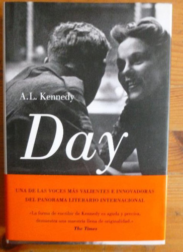 Portada del libro de Day Kennedy, A. L Publicado por . Editorial: Lumen. (2009) 394pp