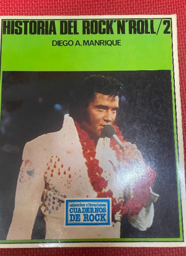 Portada del libro de HISTORIA DEL ROCK'N'ROLL 2. DIEGO A. MANRIQUE. CUADERNOS DE ROCK, 1977.