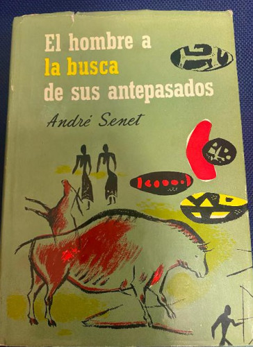 Portada del libro de El hombre a la busca de sus antepasados