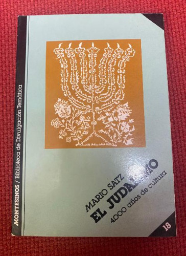 Portada del libro de EL JUDAÍSMO, 4000 AÑOS DE CULTURA. MARIO SATZ. MONTESINOS, 1982.