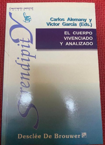 Portada del libro de El cuerpo vivenciado y analizado (Serendipity)