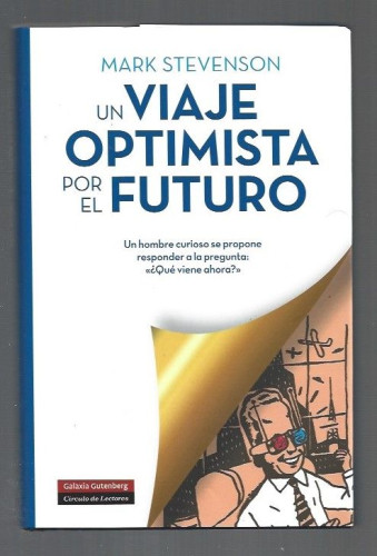 Portada del libro de VIAJE OPTIMISTA POR EL FUTURO - UN