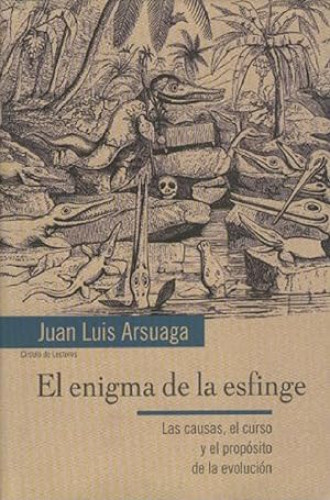 Portada del libro de El enigma de la esfinge las causas, el curso y el propósito de la evolución