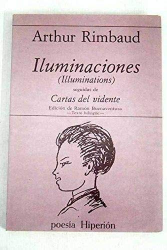 Iluminaciones (illuminations) seguidas de cartas del vidente