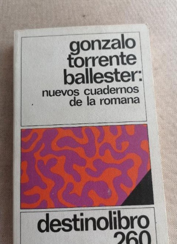 Portada del libro de TORRENTE BALLESTER, Gonzalo. Nuevos cuadernos de La Romana. 1987. 292pp