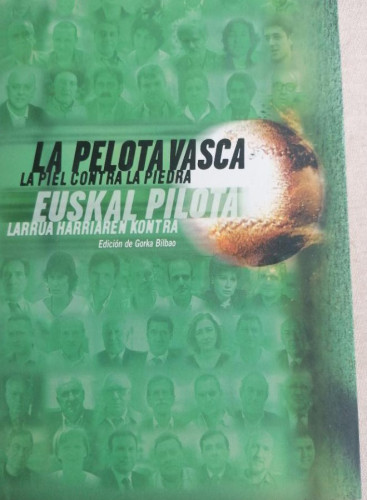 Portada del libro de LA PELOTA VASCA - LA PIEL CONTRA LA PIEDRA - JULIO MEDEM AGUILAR