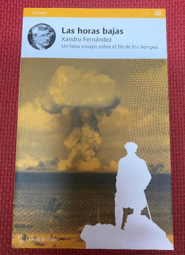 Portada del libro de LAS HORAS BAJAS. XANDRU FERNÁNDEZ. LENGUA DE TRAPO, 2020.