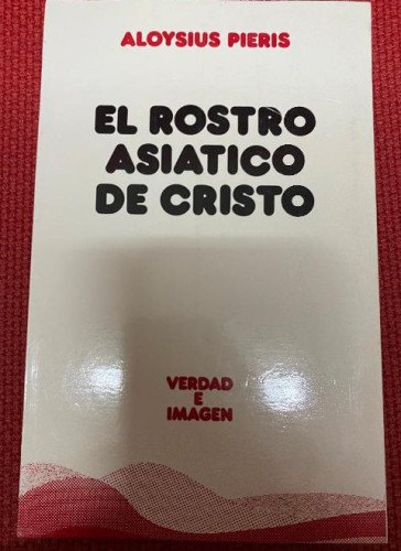 Portada del libro de El rostro asiático de Cristo: 119 (Verdad e Imagen)