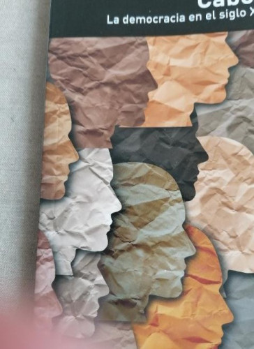 Portada del libro de Cabos: La democracia en el siglo XXI: 313 (INVESTIGACION Y DEBATE)