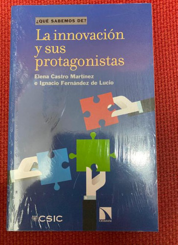 Portada del libro de La Innovación y sus Protagonistas: 116 (¿Qué sabemos de?)