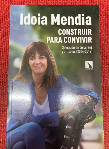 Portada del libro de Construir para convivir: Selección de discursos y artículos (2014-2019): 738 (COLECCION MAYOR)