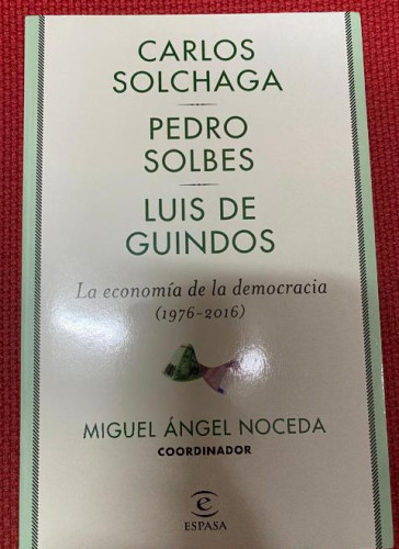 Portada del libro de La economía de la democracia (1976-2016) (FUERA DE COLECCIÓN Y ONE SHOT)