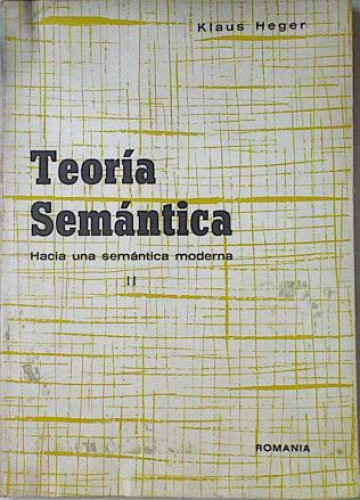 Portada del libro de Teoría Semántica Hacia Una Semántica Moderna II