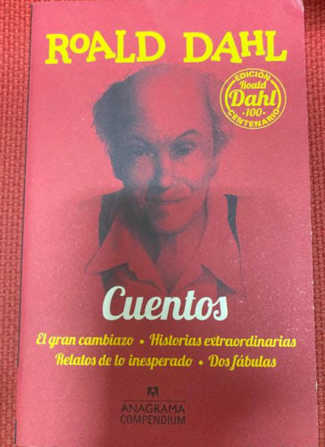 Portada del libro de CUENTOS. ROAL DAHL. ANAGRAMA COMPENDIUM, 2016.