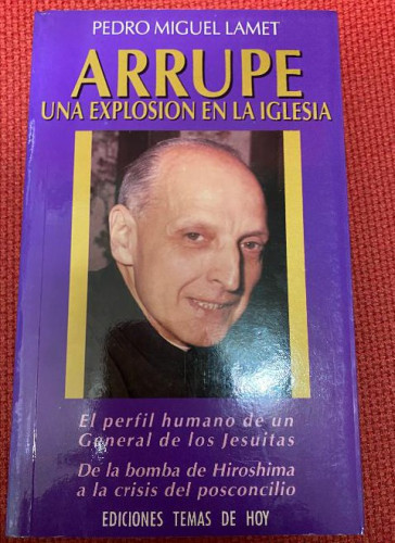 Portada del libro de Arrupe.una explosion en la iglesia
