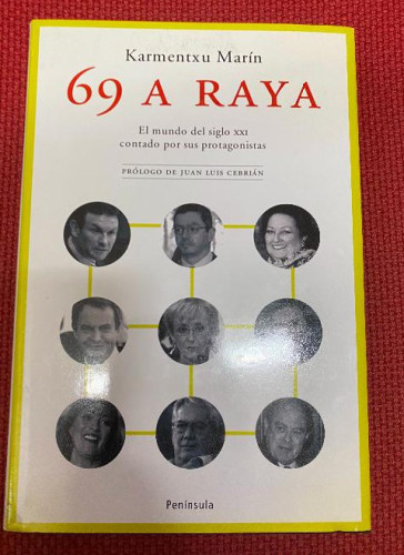 Portada del libro de 69 a raya.: El mundo del siglo XXI contado por sus protagonistas (ATALAYA)