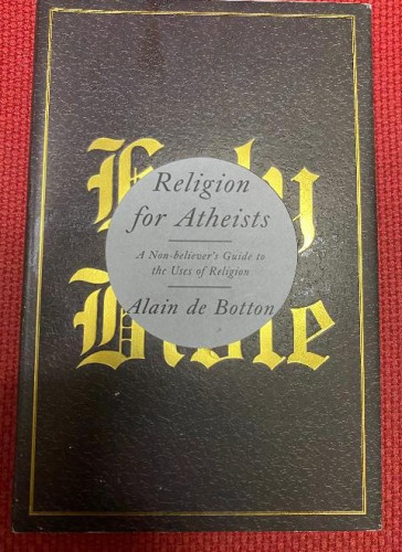 Portada del libro RELIGION FOR ATHEISTS. ALAIN DE BOTTON. 2012, PANTHEON BOOKS.