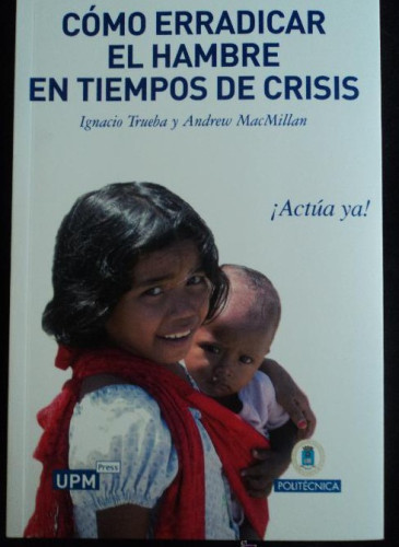 Portada del libro de Cómo erradicar el hambre en tiempos de crisis