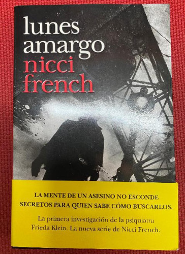 Portada del libro de LUNES AMARGO. NICCI FRENCH. 2011, GRIJALBO.