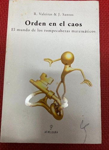 Portada del libro de Orden en el caos: El mundo de los rompecabezas matemáticos