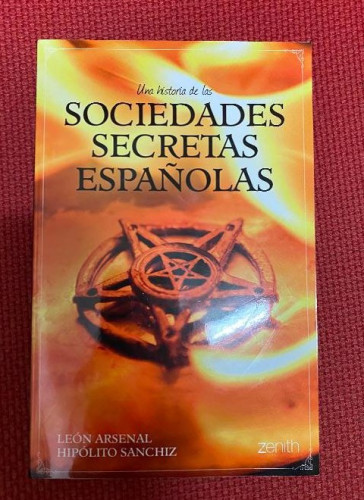 Portada del libro de Una historia de las sociedades secretas españolas (Enigmas y Conspiraciones)
