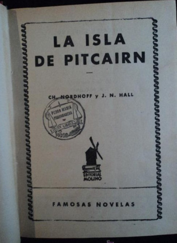 Portada del libro de LA ISLA DE PITCAIRIN. NORDHOOF Y HALL. ED. MOLINO. 354 PAG