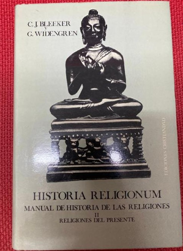 Portada del libro de HISTORIA RELIGIONUM. MANUAL DE HISTORIA DE LAS RELIGIONES II, RELIGIONES PRESENTE. CRISTIANDAD, 73.