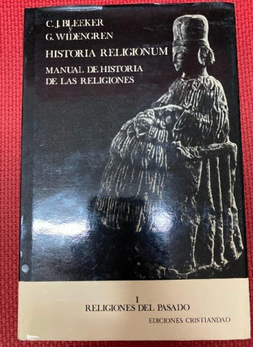 Portada del libro de HISTORIA RELIGIONUM. MANUAL DE HISTORIA DE LAS RELIGIONES I, RELIGIONES PRESENTE. CRISTIANDAD, 73.