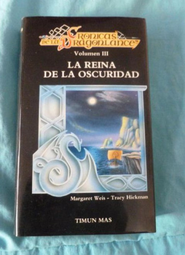 Portada del libro de La Reina de la oscuridad (cronicasde la dragonlance; t.3)
