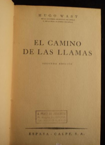 Portada del libro de EL CAMINO DE LAS LLAMAS. HUGO WAST. ESPASA CALPE.1942 169 PAG