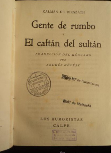 Portada del libro de GENTE DE MUNDO. EL CAFTAN DEL SULTÁN. KALMAN DE MICZATH. HUMORISTAS CALPE 1922 191 PAG