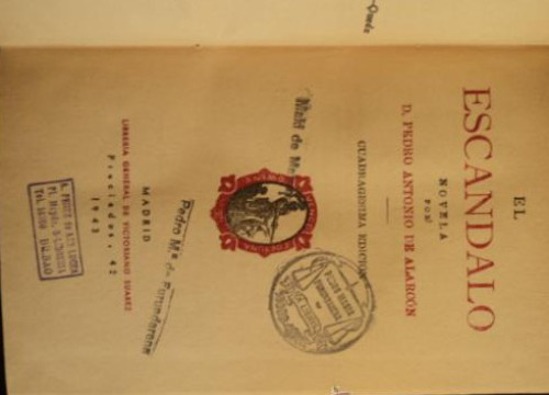 Portada del libro de EL ESCANDALO. PEDRO ANTONIO DE ALARCÓN. ED. VICTORIANO SUAREZ. 1943 384 PAG