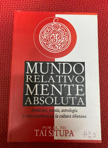 Portada del libro de Mundo relativo mente absoluta