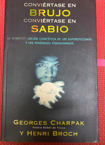 Portada del libro de Conviertase en brujo, conviertase en sabio (Sinequanon)