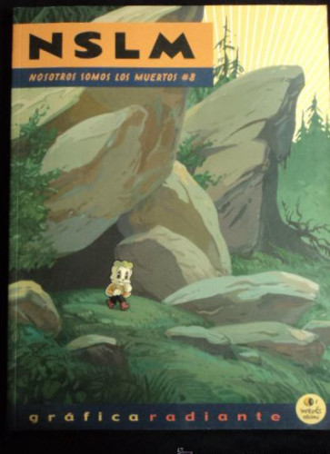 Portada del libro de NSLM. NOSOTROS SOMOS LOS MUERTOS.Nº8. 2003 98 PAG