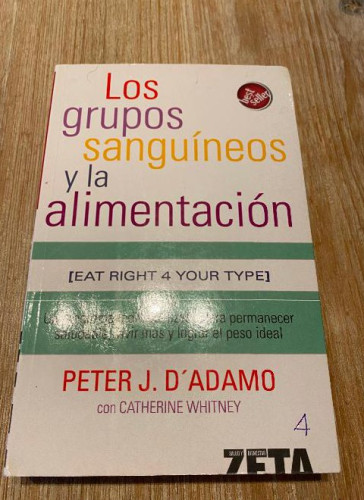 Portada del libro de LOS GRUPOS SANGUINEOS Y LA ALIMENTACION: 00000 (BEST SELLER ZETA BOLSILLO)