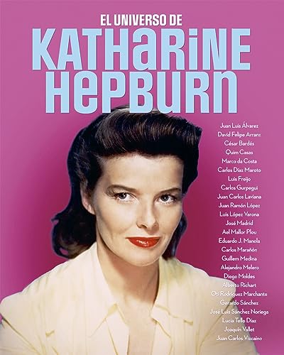 Portada del libro de UNIVERSO DE KATHARINE HEPBURN,EL