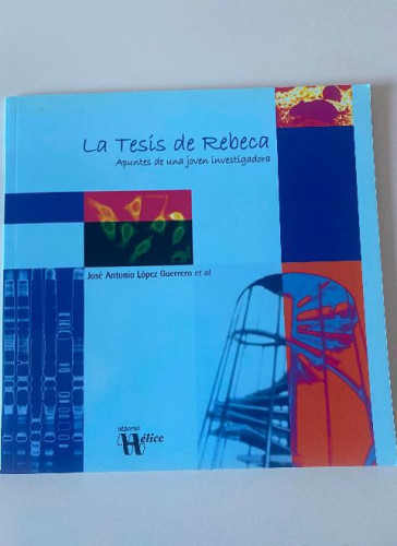 Portada del libro de La Tesis de Rebeca: apuntes de una joven investigadora (2ª edición) (Tangente)