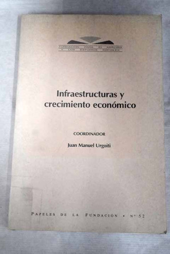 Portada del libro de Infraestructuras y crecimiento económico