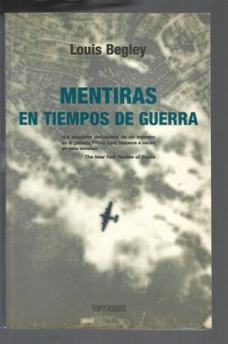 Portada del libro de MENTIRAS EN TIEMPOS DE GUERRA