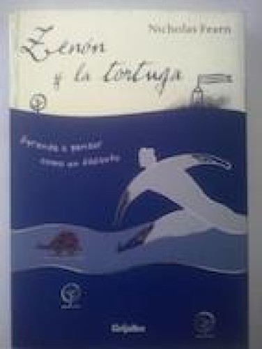 Portada del libro de Zenón y la tortuga. Aprende a pensar como un filósofo