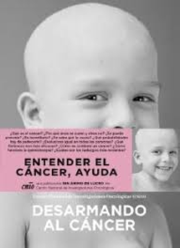 Portada del libro de DESARMANDO EL CÁNCER. ENTENDER; PREVENIR; DIAGNOSTICAR; TRATAR.