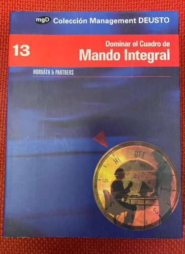 Portada del libro de Dominar el Cuadro de Mando Integral. Manual práctico basado en más de 100 experiencias