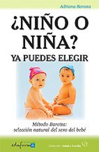 Portada del libro de ¿NIÑO O NIÑA? YA PUEDES ELEGIR