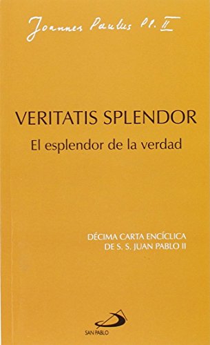 Portada del libro de Veritatis Splendor: el Esplendor de la Verdad