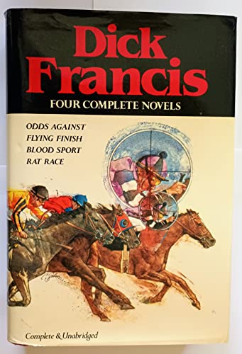 Portada del libro de Dick Francis: Four Complete Novels