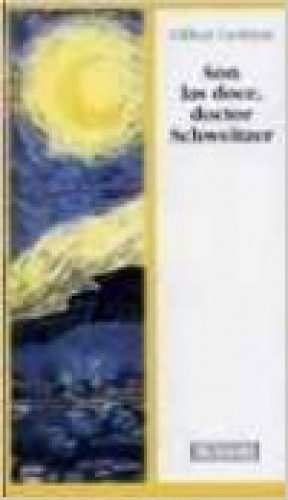 Portada del libro de Son las doce, doctor Schweitzer: Pieza en dos actos (Literatura)