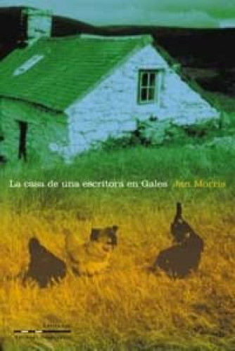 Portada del libro de LA Casa De Una Escritora En Gales (Latitudes) (Spanish Edition)