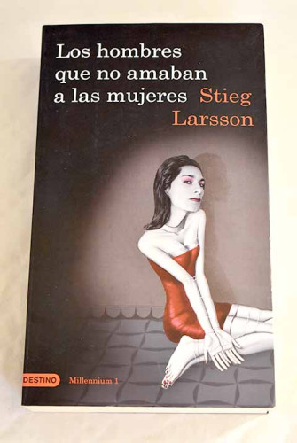 Portada del libro de Los hombres que no amaban a las mujeres