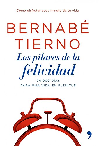 Portada del libro de Los Pilares De La Felicidad (fuera De Colección)